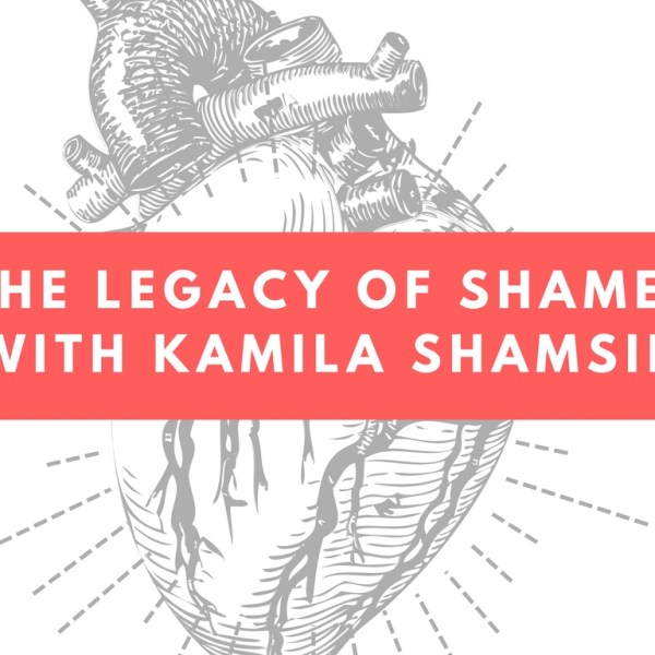 The Legacy of Shame, with Kamila Shamsie (A Book Review of ‘Home&nbsp;Fire’)
