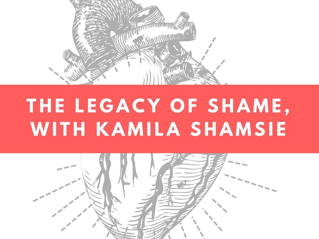 The Legacy of Shame, with Kamila Shamsie (A Book Review of ‘Home&nbsp;Fire’)