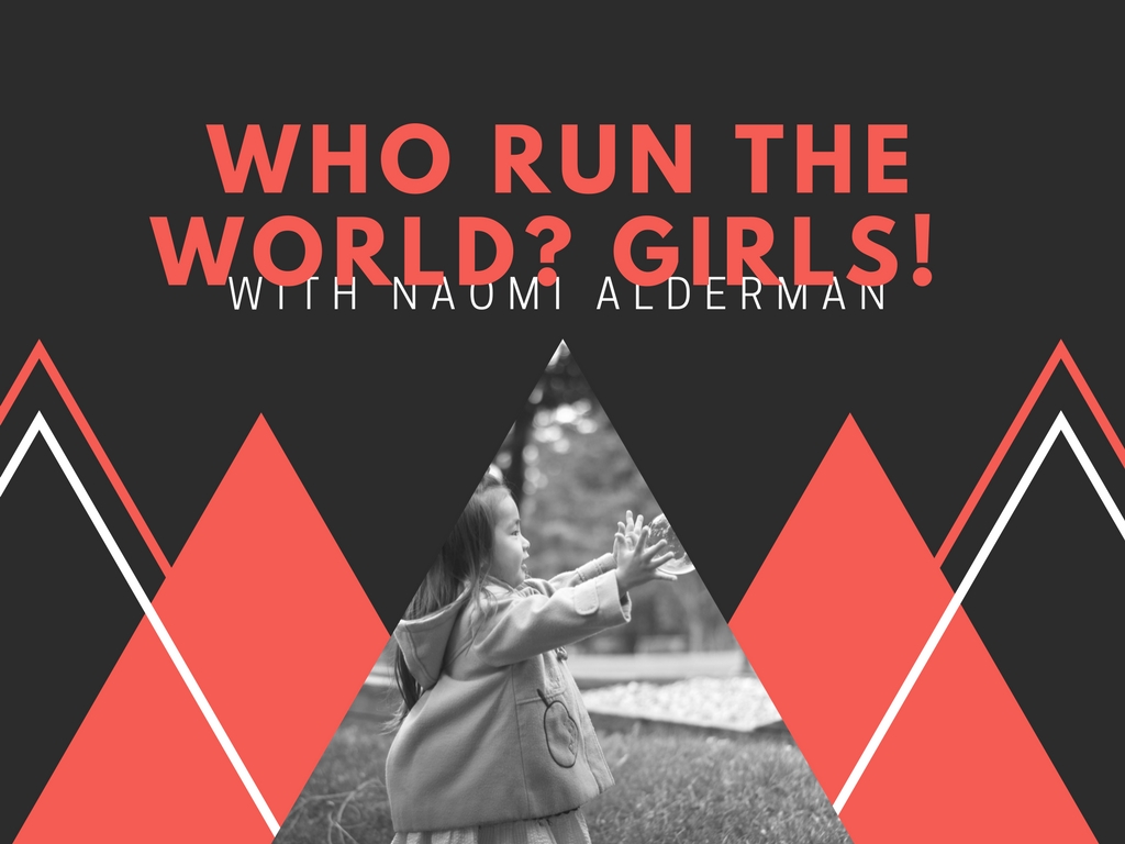 Who Run the World? Girls! With Naomi Alderman (A Book Review of “The&nbsp;Power”)
